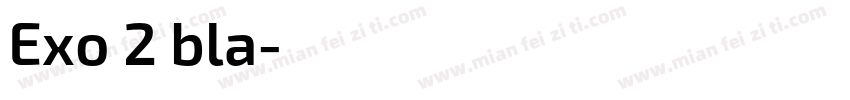 Exo 2 bla字体转换